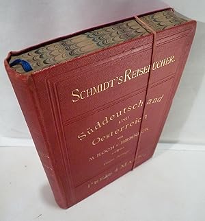 Imagen del vendedor de Sddeutschland und Oesterreich nebst Eingangsrouten von Nord- und Westdeutschland. Rundreisen im Rayon der interessantesten Gegenden. Mit Stadtplnen und Karte [Faltkarte am Schlu]. a la venta por Kunze, Gernot, Versandantiquariat