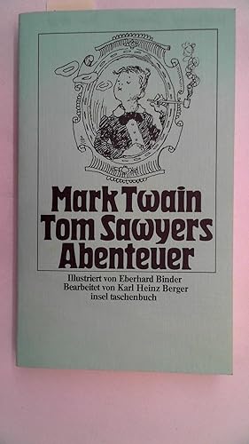 Bild des Verkufers fr Tom Sawyers Abenteuer. zum Verkauf von Antiquariat Maiwald