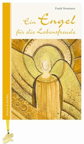 Seller image for Ein Engel fr die Lebensfreude for sale by Versandantiquariat Felix Mcke