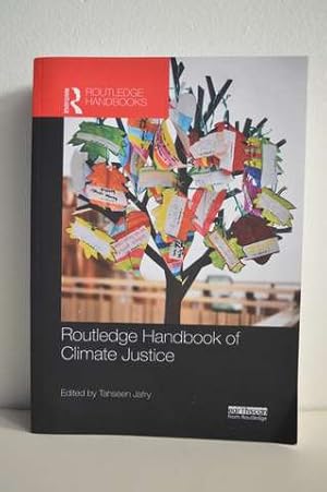 Routledge Handbook of Climate Justice (Routledge Environment and Sustainability Handbooks)