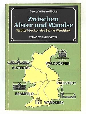 Image du vendeur pour Zwischen Alster und Wandse. Stadtteil- Lexikon des Bezirks Wandsbek mis en vente par Leserstrahl  (Preise inkl. MwSt.)