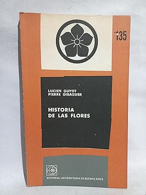 Seller image for Historia de las Flores for sale by Libros de Ultramar Alicante