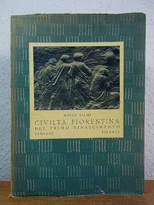 Seller image for Civilt Fiorentina del Primo Rinascimento for sale by Antiquariat Weber