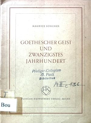 Seller image for Goethescher Geist und zwanzigstes Jahrhundert. for sale by books4less (Versandantiquariat Petra Gros GmbH & Co. KG)