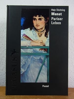 Imagen del vendedor de Manet. Pariser Leben (Pegasus-Bibliothek) a la venta por Antiquariat Weber