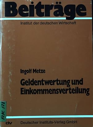 Bild des Verkufers fr Geldentwertung und Einkommensverteilung. Beitrge ; 14 zum Verkauf von books4less (Versandantiquariat Petra Gros GmbH & Co. KG)