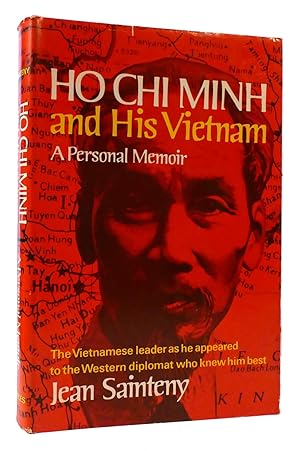 Seller image for HO CHI MINH AND HIS VIETNAM A Personal Memoir. Translated from the French by Herma Briffault for sale by Rare Book Cellar