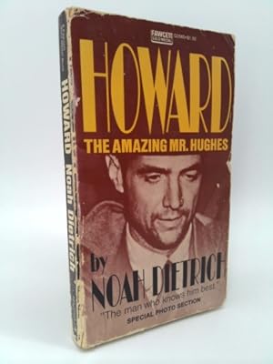 Imagen del vendedor de Howard, the amazing Mr. Hughes (A Fawcett gold medal book) a la venta por ThriftBooksVintage