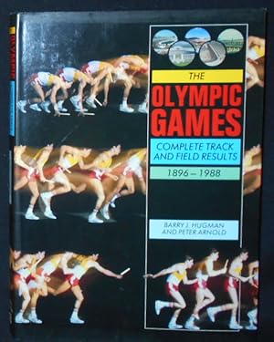 The Olympic Games: Complete Track and Field Results 1896-1988