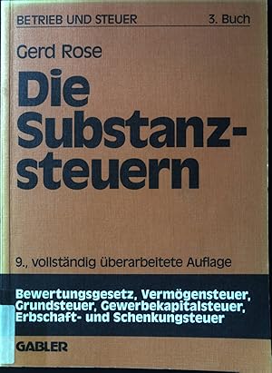 Seller image for Betrieb und Steuer: Grundlagen zur Betriebswirtschaftlichen Steuerlehre. Buch 3. - Die Substanzsteuern. for sale by books4less (Versandantiquariat Petra Gros GmbH & Co. KG)