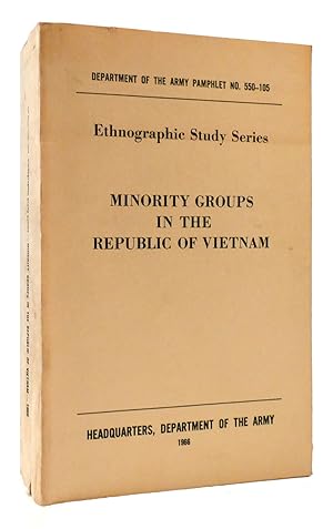 Seller image for MINORITY GROUPS IN THE REPUBLIC OF VIETNAM for sale by Rare Book Cellar