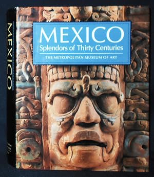 Image du vendeur pour Mexico: Splendors of Thirty Centuries; Introduction by Octavio Paz; The Metropolitan Museum of Art mis en vente par Classic Books and Ephemera, IOBA