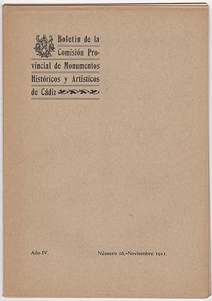 Boletin de la Comisión Provincial de Monumentos Históricos y Artisticos de Cádiz. Año IV, Numero ...