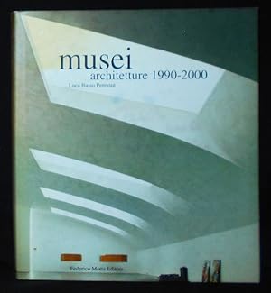 Seller image for Musei Architetture 1990-2000 for sale by Classic Books and Ephemera, IOBA