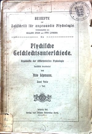 Bild des Verkufers fr Psychische Geschlechtsunterschiede. Ergebnisse der differentiellen Psychologie. Zwei Teile, 1. Teil. Beihefte zur Zeitschrift fr angewandte Psychologie zum Verkauf von books4less (Versandantiquariat Petra Gros GmbH & Co. KG)