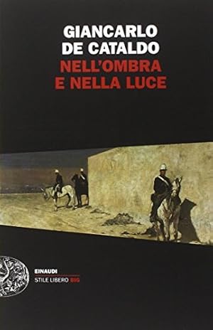 Bild des Verkufers fr Nell'ombra e nella luce zum Verkauf von WeBuyBooks