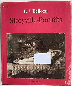 Seller image for E.J. BELLOCQ: STORYVILLE PORTRAITS FOTOGRAFIEN AUS DEM RED-LIGHT DISTRICT VON NEW ORLEANS , UM 1912 for sale by Atelier 40