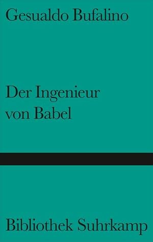 Bild des Verkufers fr Der Ingenieur von Babel: Erzhlungen (Bibliothek Suhrkamp) zum Verkauf von Antiquariat Armebooks