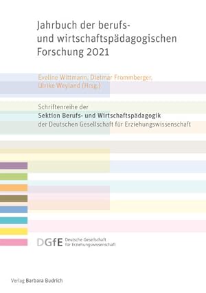 Bild des Verkufers fr Jahrbuch der berufs- und wirtschaftspdagogischen Forschung 2021 zum Verkauf von Bunt Buchhandlung GmbH