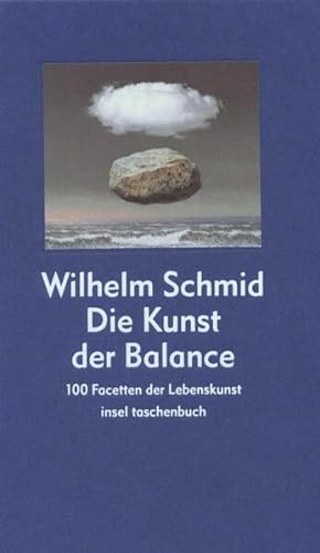 Bild des Verkufers fr Die Kunst der Balance: 100 Facetten der Lebenskunst zum Verkauf von Antiquariat Armebooks