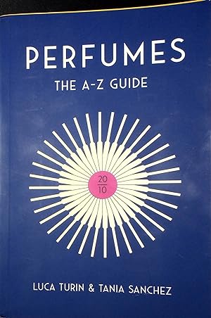 Imagen del vendedor de Perfumes: The A-Z Guide a la venta por Adventures Underground