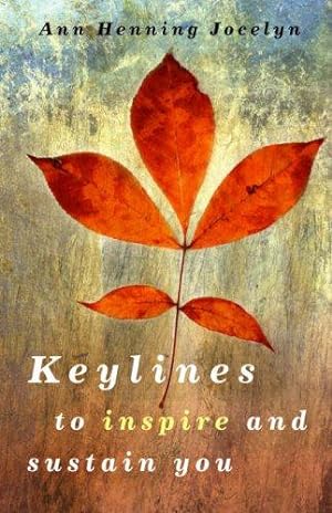 Imagen del vendedor de Keylines for Living: Thoughts To Inspire and Sustain You, Broadcast in part by Ireland's Radio 1 a la venta por WeBuyBooks