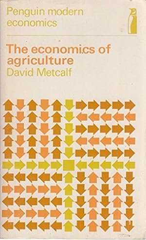 Bild des Verkufers fr Economics of Agriculture (Penguin modern economics texts) zum Verkauf von WeBuyBooks 2