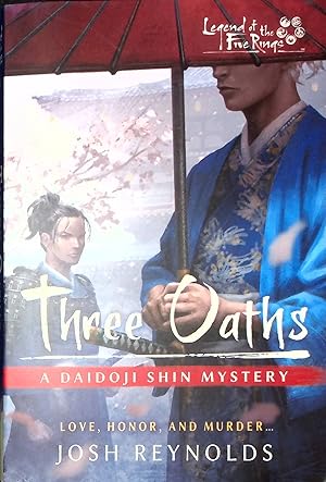 Seller image for Three Oaths: A Daidoji Shin Mystery, Volume 4 (Legend of the Five Rings) for sale by Adventures Underground