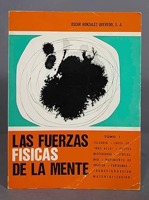 Seller image for Las fuerzas fsicas de la mente. Gonzlez-Quevedo, SJ. I for sale by EL DESVAN ANTIGEDADES