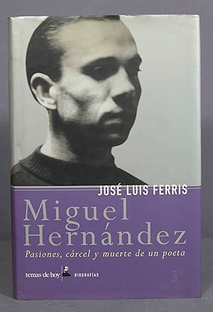 Imagen del vendedor de Miguel Hernndez. Jos Luis V. Ferris a la venta por EL DESVAN ANTIGEDADES