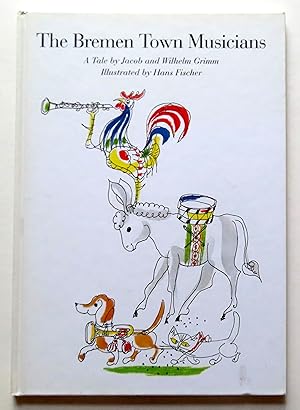 Seller image for The Bremen Town Musicians. for sale by La Bergerie