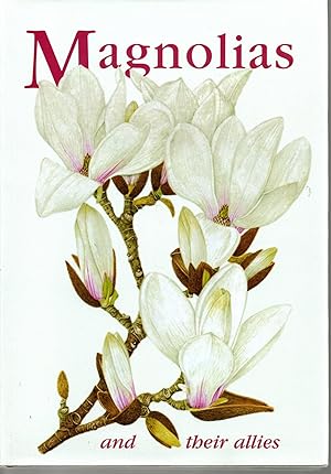Magnolias and Their Allies