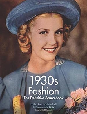 Imagen del vendedor de 1930s Fashion: The Definitive Sourcebook a la venta por primatexxt Buchversand