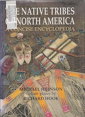 Seller image for The native tribes of North America : a concise encyclopedia for sale by Robinson Street Books, IOBA