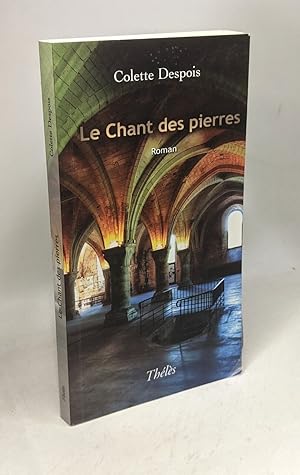 Imagen del vendedor de Le chant des pierres a la venta por crealivres