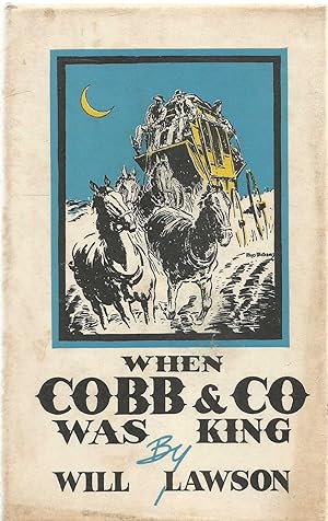 When Cobb & Co Was King