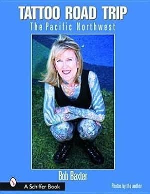 Bild des Verkufers fr Tattoo Road Trip: The Pacific Northwest zum Verkauf von moluna