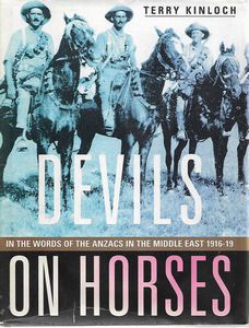 Seller image for Devils on Horses: in the Words of the Anzacs in the Middle East, 1916-19 for sale by Book Haven