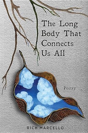 Bild des Verkufers fr The Long Body That Connects Us All: Poetry zum Verkauf von moluna