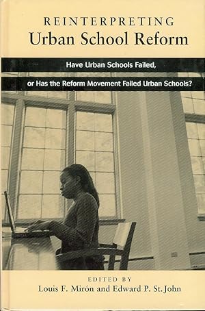 Seller image for Reinterpreting Urban School Reform for sale by Bookmarc's