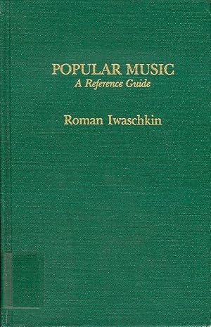 Immagine del venditore per Popular Music: A Reference Guide venduto da Bookmarc's