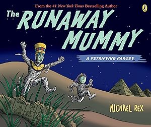 Bild des Verkufers fr Runaway Mummy: a Petrifying Parody zum Verkauf von moluna