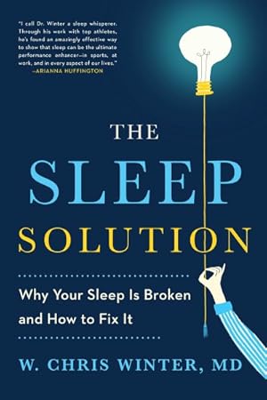 Seller image for Sleep Solution : Why Your Sleep Is Broken and How to Fix It for sale by GreatBookPrices