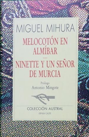 Imagen del vendedor de Melocotón en almíbar Ninette y un señor de Murcia a la venta por Librería Alonso Quijano