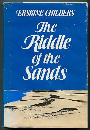 Bild des Verkufers fr The Riddle of the Sands: A Record of Secret Service Recently Achieved zum Verkauf von Between the Covers-Rare Books, Inc. ABAA