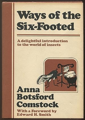 Bild des Verkufers fr Ways of the Six-Footed: A Delightful Introduction to the World of Insects zum Verkauf von Between the Covers-Rare Books, Inc. ABAA