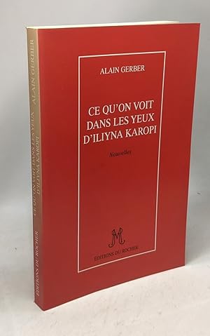 Bild des Verkufers fr Ce qu'on voit dans les yeux d'Iliyna Karopi zum Verkauf von crealivres