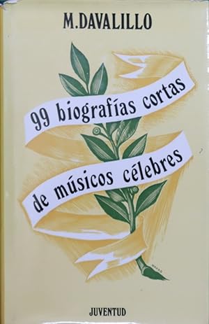 Imagen del vendedor de Msicos clebres 99 biografas cortas a la venta por Librera Alonso Quijano