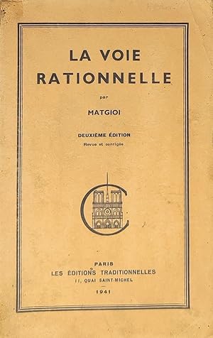 Seller image for La voie rationnelle for sale by La Fontaine d'Arthuse