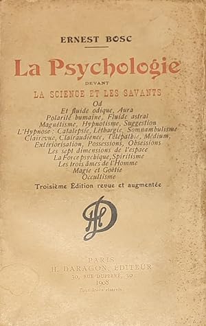 Immagine del venditore per La psychologie devant la science et les savants venduto da La Fontaine d'Arthuse